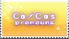 a yellow co/cos pronouns stamp